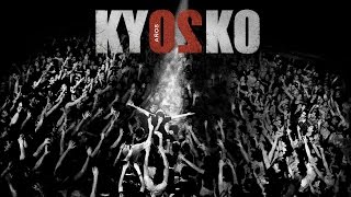 Kyosko 20Años  El Eslabón [upl. by Goodkin82]