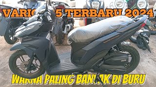 NEW VARIO 125 TERBARU 2024 PALING BANYAK DI BURU [upl. by Nov]