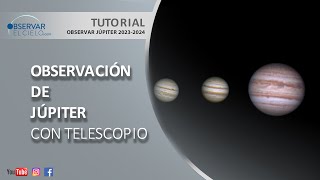 OBSERVAR JÚPITER 20232024 [upl. by Dlopoel]