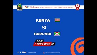 KENYA vs BURUNDI Semifinals Full Match  U20 Africa Cup of Nations AFCON CECAFA Qualifiers 2024 [upl. by Alvita]