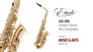 Etude EAS 200 Student Series Alto Saxophone [upl. by Morrissey]