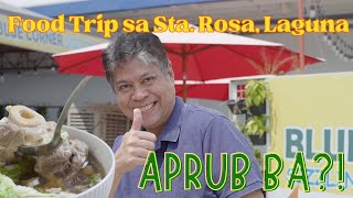 Food Trip sa Sta Rosa Laguna Aprub ba [upl. by Bartosch]