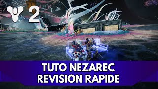 Destiny 2 Tuto FR  Nezarec Révision de la strat en moins de 5 min [upl. by Fairley]