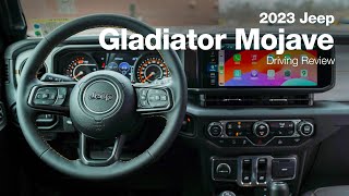 2023 Jeep Gladiator Mojave Driving Review [upl. by Suirtimed765]