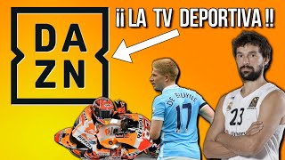 DAZN donde veremos el MEJOR DEPORTE  ¿QUÉ ES  Euroliga Premier League Moto GP [upl. by Ravilob]