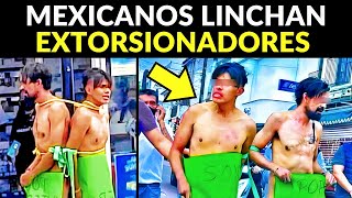 MEXICANOS LINCHAN A 2 EXTORSIONADORES VENEZOLANOS 1 MUERE POR GOLPIZA [upl. by Acinad]