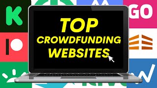 Top 10 Crowdfunding Websites in 2024 [upl. by Majka89]