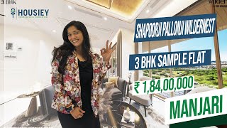 Shapoorji Pallonji Manjari Project  3 BHK Sample Flat  Shapoorji Pallonji Wildernest Kingstown [upl. by Bridie]