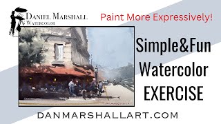 Watercolor Exercise to Paint and think More Expressively [upl. by Nosirb263]