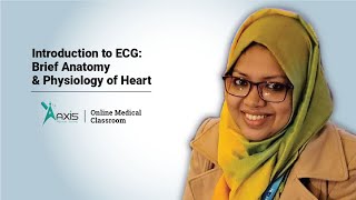 ECG  Class1  Introduction to ECG Brief Anatomy amp Physiology of Heart [upl. by Veronique988]