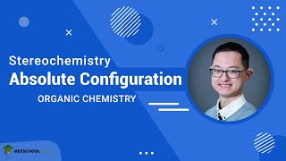 Absolute Configuration for Stereochemistry  MCAT Organic Chemistry Prep [upl. by Asirak769]