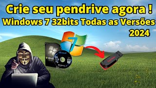 Crie seu pendrive Bootável Windows 7 32 bits todas versões 2024 atualizado [upl. by Enyrb]