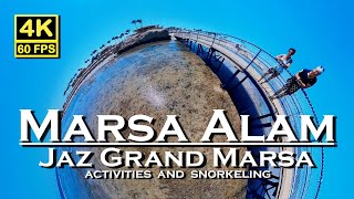 Marsa Alam Jaz Grand Marsa snorkeling and activities 💖 Egypt 4K 60fps 👀 Walking Tour 🇪🇬 [upl. by Charil]