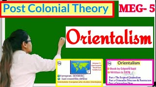 Post Colonial Theory  Orientalism by Edward Said Explanation in hindiMEG5 [upl. by Akinek627]