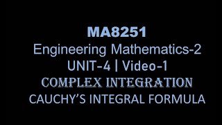 CAUCHYS INTEGRAL FORMULA INTRODUCTION COMPLEX INTEGRATION [upl. by Chelton]