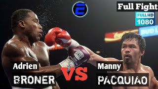 Pacquiao VS Broner  Full Fight  January 2019 [upl. by Oak605]