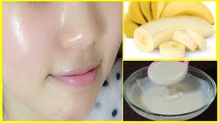 Permanent Skin Whitening Banana Facial  Get Fair Spotless Glowing Milky Whiten Skin at Home [upl. by Liagibba]