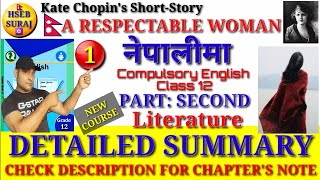 A Respectable Woman Summary in Nepali  Kate Chopin  Compulsory English Class 12  Hseb Suraj [upl. by Pomeroy]