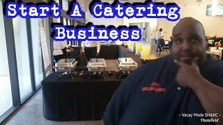 PART 1 HOW TO START A CATERING BUSINESS  CATERING TALK 101 [upl. by Yerac]