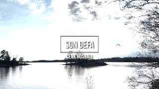 Son Defa  Cenk Bosnalı Official Audio [upl. by Elgar]