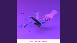 Dont Get Me Started feat Huey [upl. by Attenrad]