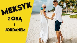 🌴 Meksyk  czy warto 💑 Nasza rocznica i niedobra kawa [upl. by Robbie]