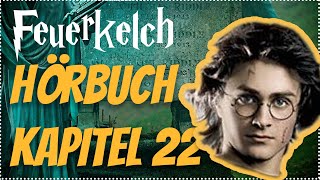 Harry Potter und der Feuerkelch Hörbuch Kapitel 22 Hörspiel Erwachsene Hörbuch Hörspiel [upl. by Ennovad]