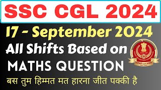 SSC CGL 2024 17 September All Shift Based on maths Questions by mahesh sircgl ssc ssccgl [upl. by Rivers863]