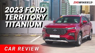 2023 Ford Territory Titanium Review  ZigwheelsPh [upl. by Mir]