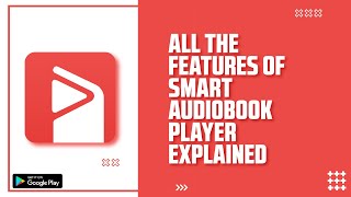 Smart Audiobook Player The MustHave App for Audiobook Lovers [upl. by Atsahs971]