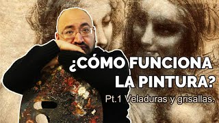 ¿Cómo funciona la pintura Parte I Veladuras grisallas y profundidad tradicional [upl. by Weinstein]