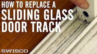 How to Replace a Sliding Glass Door Track [upl. by Johnsten338]