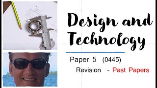 IGCSE 0445 Design and Technology Revision  Past papers P5 [upl. by Aihsenyt]