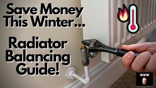 How to Balance Your Radiators  Save Money and Increase Heat [upl. by Anoyek]