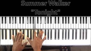 Summer Walker quotTonightquot Piano Tutorial [upl. by Ellinad153]