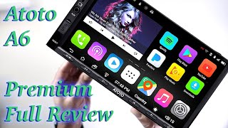 ATOTO A6 Premium Full Review [upl. by Ettenna]