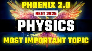 Phoenix 20 Physics Most Important Video for NEET 2025  Unacademy NEET [upl. by Nittirb47]