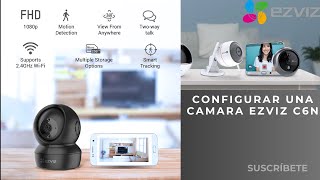 COMO CONFIGURAR CAMARA EZVIZ C6N [upl. by Ahsiak]