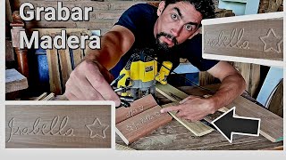 ✅️ COMO GRABAR unas LETRAS con el router o fresadora [upl. by Nnylav]