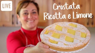 CROSTATA RICOTTA E LIMONE Ricetta Facile in Diretta  Fatto in Casa da Benedetta [upl. by Nyleda]