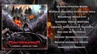 Bacteremia  Cerebral Wrong Settings FULL ALBUM 2013 HD [upl. by Ojimmas]