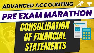 Consolidation of Financial Statements  Pre Exam Marathon  CA Intermediate unacademyca cainter [upl. by Aimaj]