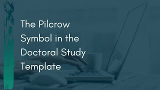 Turning on the Pilcrow Symbol in the Doctoral Study Template [upl. by Ecyned]