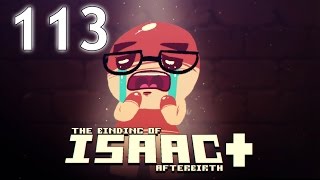 The Binding of Isaac AFTERBIRTH  Northernlion Plays  Episode 113 Odds [upl. by Nitsid]