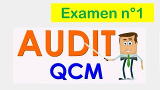 Examen n°1 Audit Général avec des explications sous la forme QCM [upl. by Onej318]