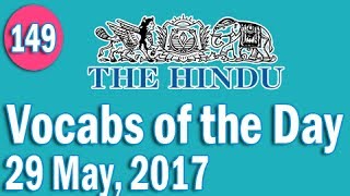 Daily The Hindu Vocabulary 29 May 2017  Learn 10 New Words with Tricks  Day149 [upl. by Artsa]