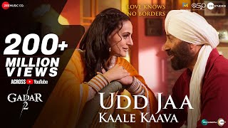 Udd Jaa Kaale Kaava  Gadar 2  Sunny Deol Ameesha  Mithoon Udit N Alka Y  Uttam SAnand Bakshi [upl. by Ahsad]