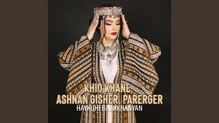 Khio Khane Ashnan Gisher Parerger [upl. by Brightman]