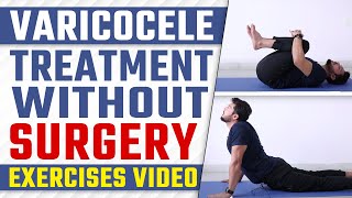 Varicocele Treatment Without Surgery  Varicocele Exercises  Varicocele Natural Treatment [upl. by Yung]