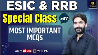 ESIC amp RRB Special class  37  Most Important Questions  By Raju Sir [upl. by Bitthia]